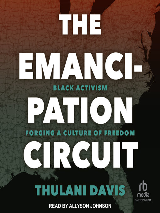 Title details for The Emancipation Circuit by Thulani Davis - Available